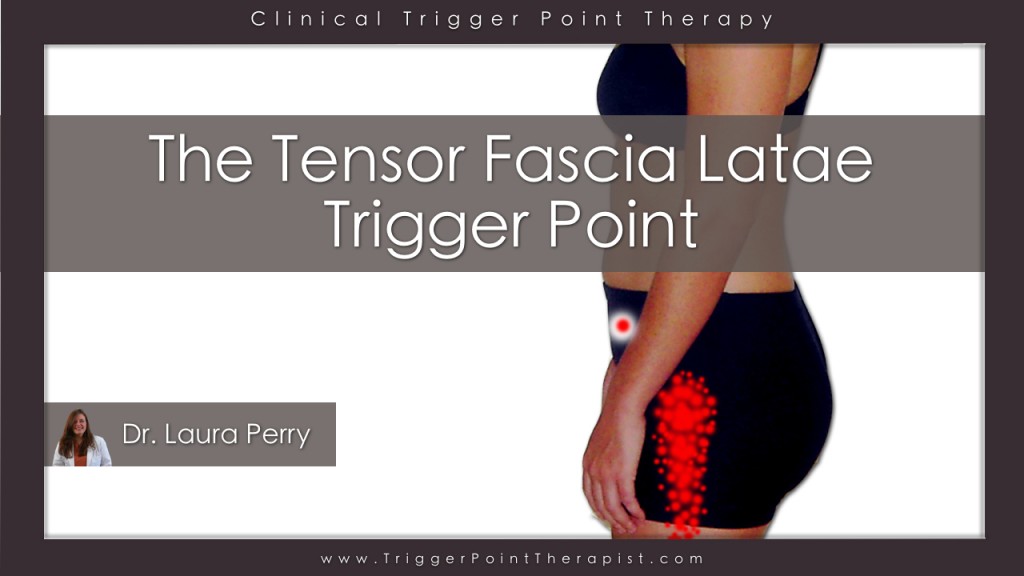 Trigger Point Therapy for Tensor Fascia Latae